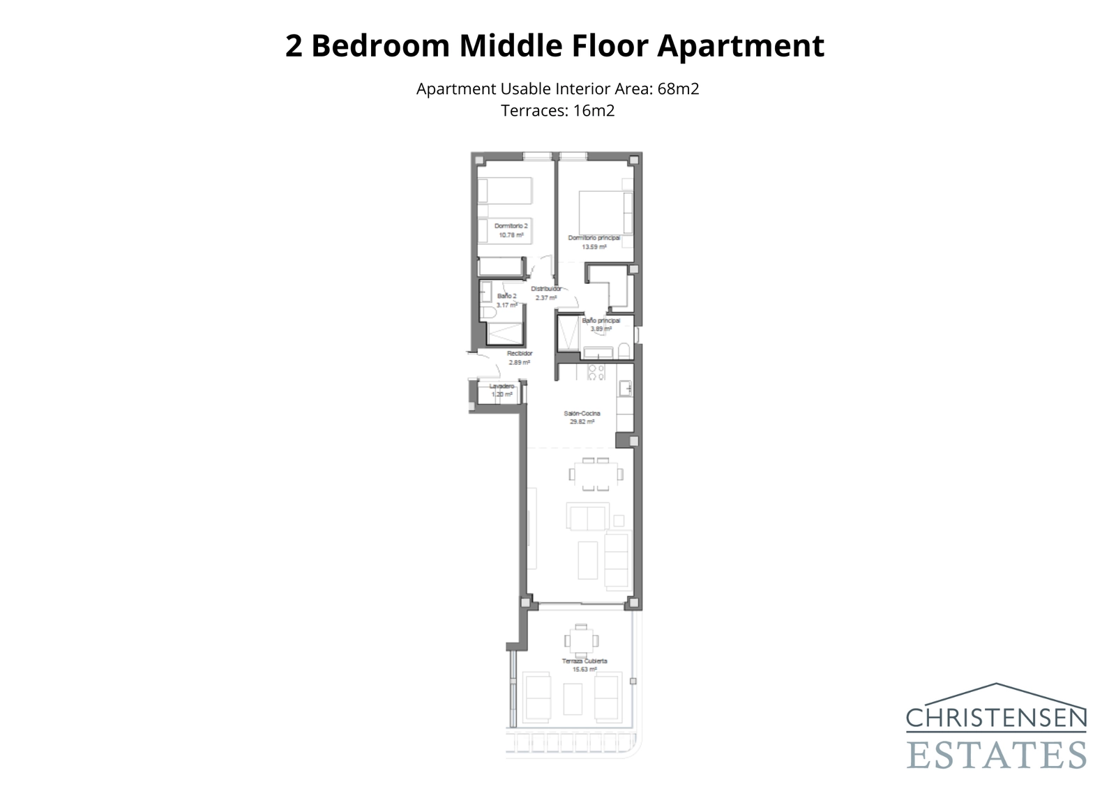An efficient two-bedroom floor plan designed for comfort, with a generous terrace to enjoy the views.